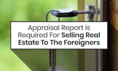 Appraisal Report is Required for Selling Real Estate to the Foreigners